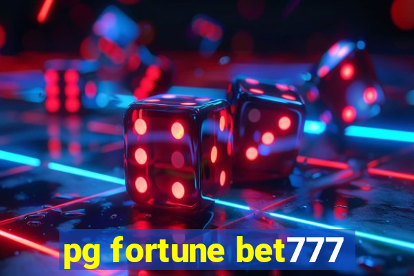 pg fortune bet777